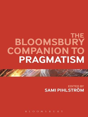 cover image of The Bloomsbury Companion to Pragmatism